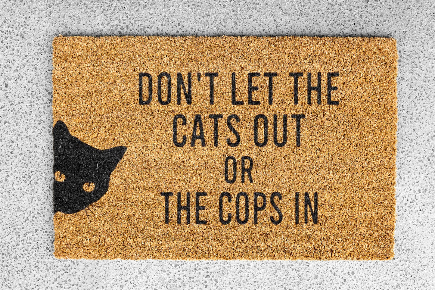 No Cats Out or Cops In