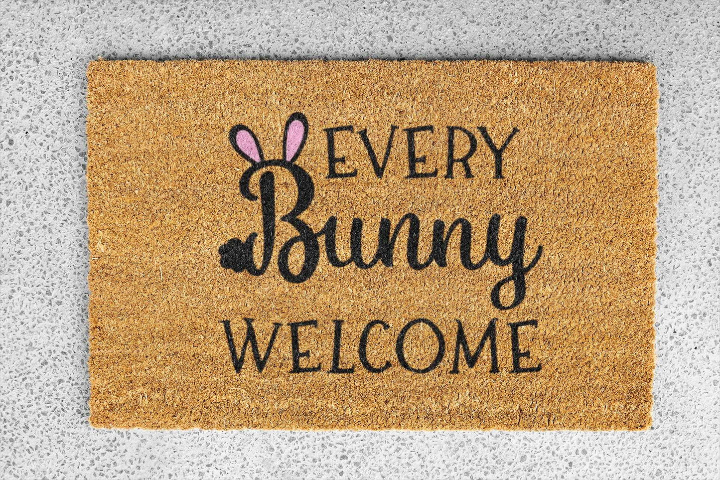 Every Bunny Welcome Pink Ears