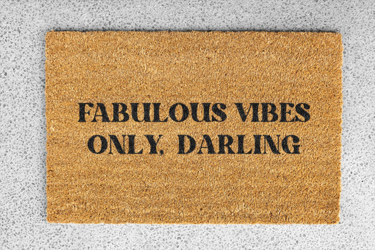 Fabulous Vibes Only